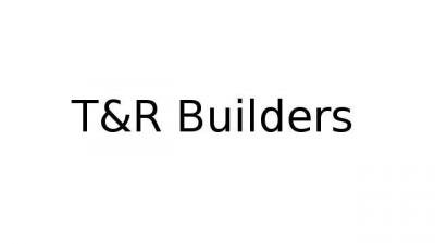 T&R Builders